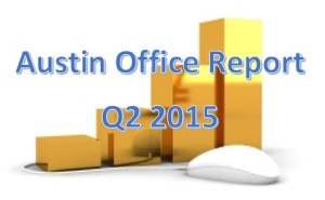 austin office market report Q2 2015