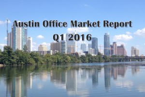 Austin Office Market Report Q1 2016